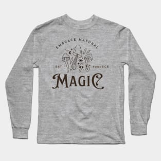 Embrace Natural Magic - Mushroom Power Long Sleeve T-Shirt